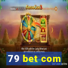 79 bet com